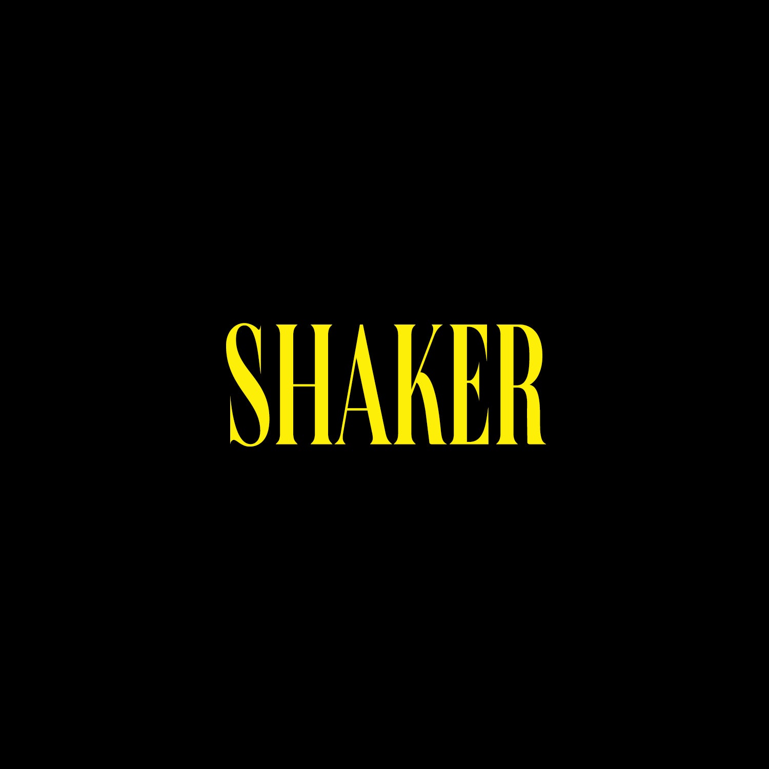 SHAKER